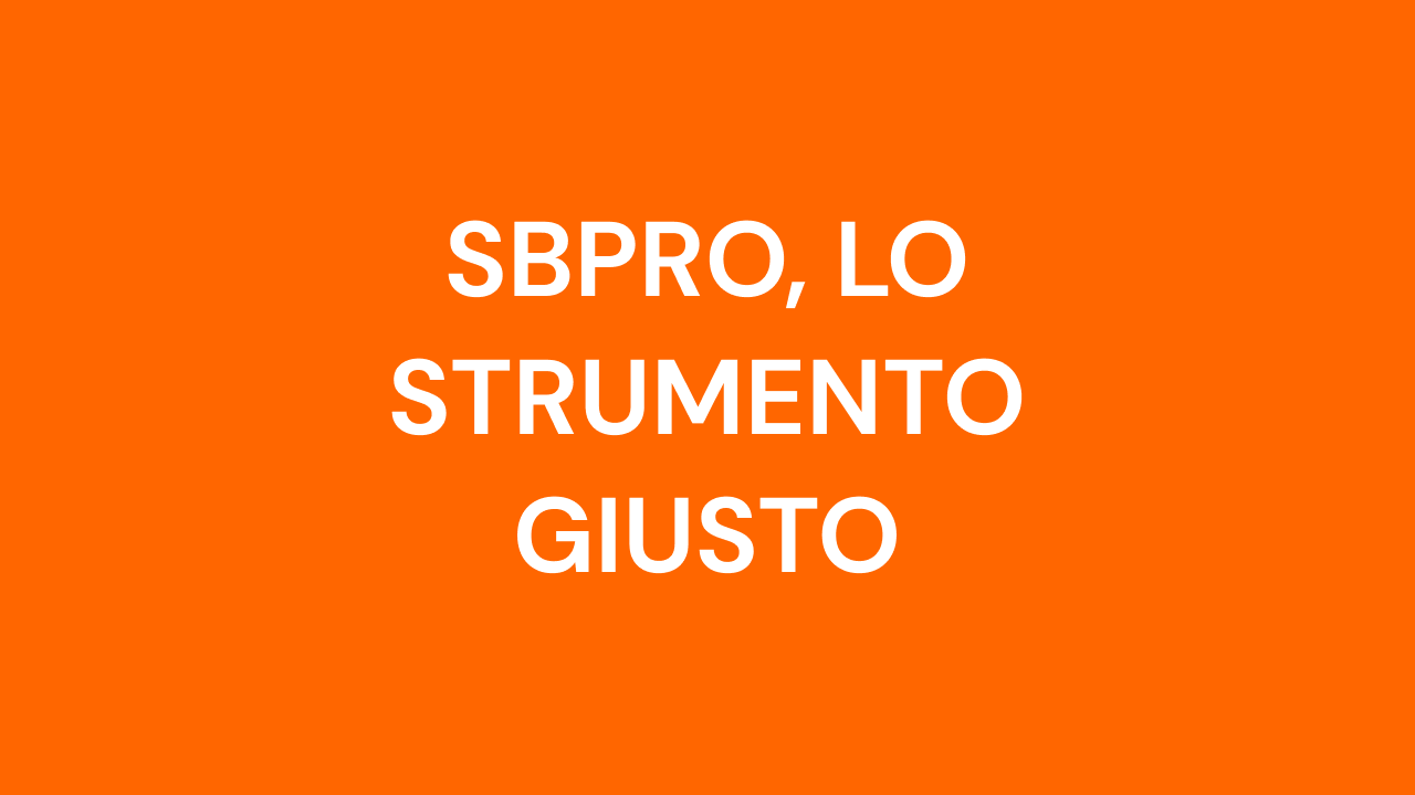 SB Pro, lo strumento giusto