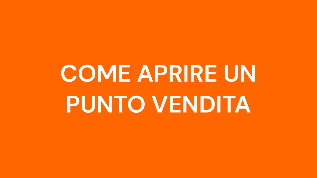 Come aprire un punto vendita